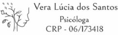 Vera Lúcia dos Santos – Psicóloga Clínica em São Paulo – SP e Online